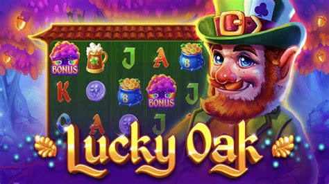 Lucky Oak Slot .